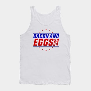 Bacon And Eggs 2024 Funny Election Party Voter Tank Top